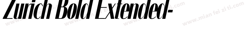 Zurich Bold Extended字体转换